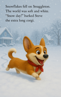 Steve the Extra Long Corgi: Super Stretchy Snow Day - Book Cover